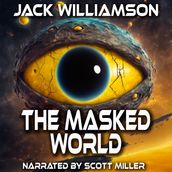 Masked World, The