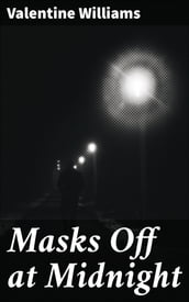 Masks Off at Midnight