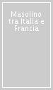 Masolino tra Italia e Francia