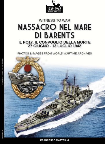 Massacro nel Mare di Barents - Francesco Mattesini