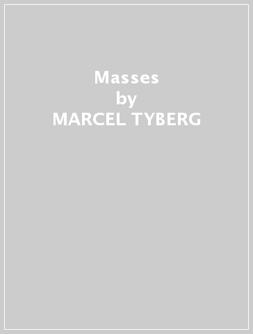 Masses - MARCEL TYBERG