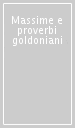 Massime e proverbi goldoniani