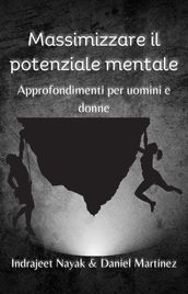 Massimizzare il potenziale mentale