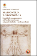 Massoneria e orgonomia. I centri di consapevolezza nell ordine e nel segno nei gradi simbolici e nell Arco Reale