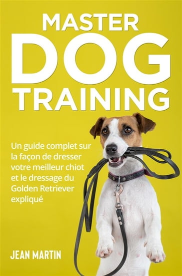 Master Dog Training - MARTIN JEAN