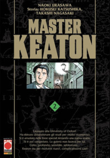 Master Keaton. 2. - Naoki Urasawa - Hokusei Katsushika - Takashi Nagasaki