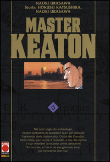 Master Keaton. 6. - Naoki Urasawa - Hokusei Katsushika