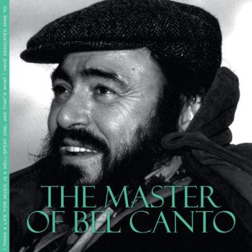 Master of bel canto - Luciano Pavarotti