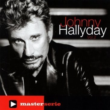 Master serie vol.2 - Johnny Hallyday