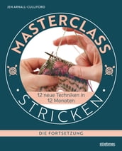 Masterclass Stricken - Die Fortsetzung