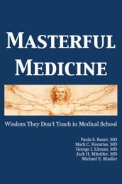 Masterful Medicine