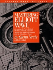Mastering Elliott Wave: Presenting