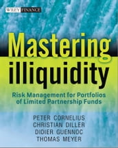 Mastering Illiquidity