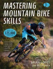 Mastering Mountain Bike Skills, 3E