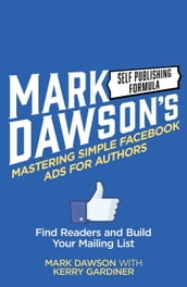 Mastering Simple Facebook Ads For Authors