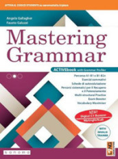 Mastering grammar. With INVALSI trainer. Per le Scuole superiori. Con e-book. Con espansione online