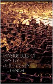 Masterpieces of Mystery: Riddle Stories