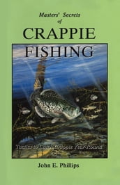 Masters  Secrets of Crappie Fishing