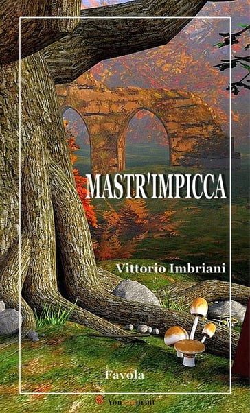 Mastr'Impicca (Favola) - Vittorio Imbriani