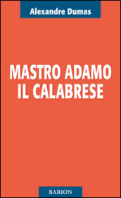 Mastro Adamo il calabrese