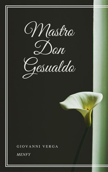 Mastro Don Gesualdo - Verga Giovanni
