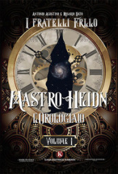 Mastro Heidn. L orologiaio. 1.