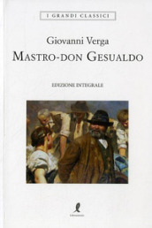 Mastro don Gesualdo. Ediz. integrale