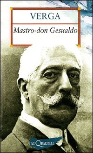 Mastro don Gesualdo - Giovanni Verga