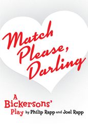 Match Please, Darling: A Bickersons Play