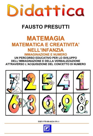 Matemagia - Matematica e Creatività - Fausto Presutti