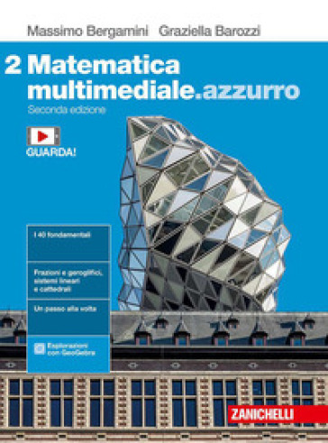 Matematica multimediale.azzurro. Per le Scuole superiori. Con e-book. Con espansione online. 2. - Massimo Bergamini | 