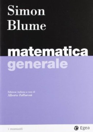 Matematica generale - Carl P. Simon - Lawrence E. Blume