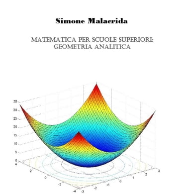 Matematica: geometria analitica - Simone Malacrida