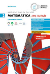 Matematica con metodo. Ediz. azzurra. Per le Scuole superiori. Vol. 2