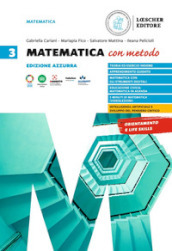 Matematica con metodo. Ediz. azzurra. Per le Scuole superiori. Vol. 3