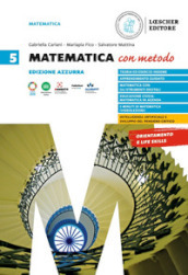 Matematica con metodo. Ediz. azzurra. Per le Scuole superiori. Vol. 5