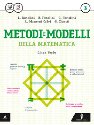 Matematica modelli e competenze. Ediz. verde. Per gli Ist. tecnici. Con e-book. Con espansione online. Vol. 3 - Franco Tonolini - Giuseppe Tonolini - Annamaria Manenti Calvi