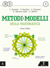 Matematica modelli e competenze. Ediz. verde. Per gli Ist. tecnici. Con e-book. Con espansione online. Vol. 5