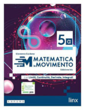 Matematica in movimento, Ediz. blu. Per il triennio delle Scuole superiori. Con e-book. Con espansione online. Vol. 3A
