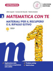 Matematica con te. Materiali per il recupero e il ripasso estivo. Per la Scuola media. 1: Compiti vacanze