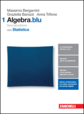Matematica.blu. Algebra. Statistica. Per le Scuole superiori. Con Contenuto digitale (fornito elettronicamente). 1.