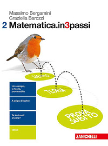 Matematica.in3passi. Per le Scuole superiori. Con e-book. Vol. 2 - Massimo Bergamini - Graziella Barozzi