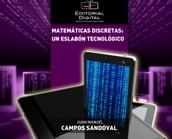 Matemáticas discretas: un eslabón tecnológico