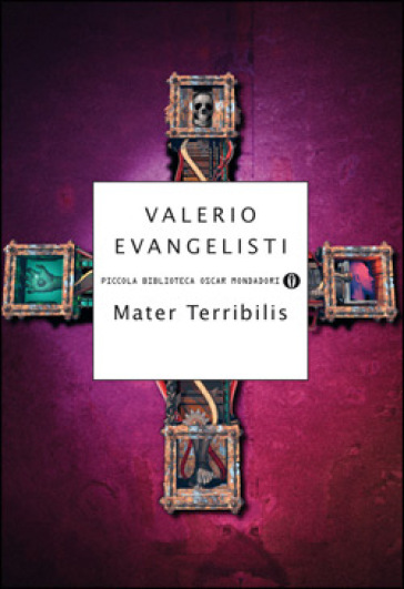 Mater Terribilis - Valerio Evangelisti