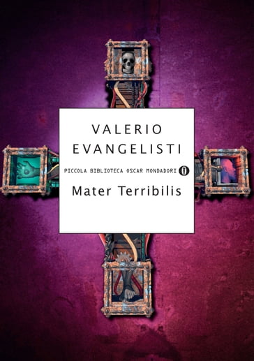 Mater Terribilis - Valerio Evangelisti