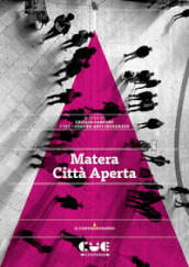 Matera città aperta