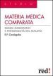 Materia medica comparata. Rimedi omeopatici e personalità del malato