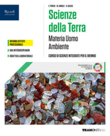 Materia uomo ambiente. Corso di scienze integrate. Scienze della terra. Per il primo biennio delle Scuole superiori. Con e-book. Con espansione online - Elena Porzio - Marta Armilli - Ernesto Ugazio