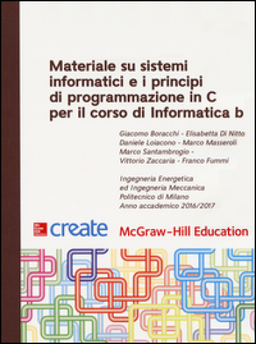 Materiale su sistemi informatici e i principi di programmazione in C per il corso di Informatica B