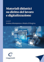 Materiali didattici su diritto del lavoro e digitalizzazione